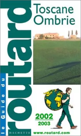 Couverture du produit · Toscane Ombrie 2002-2003
