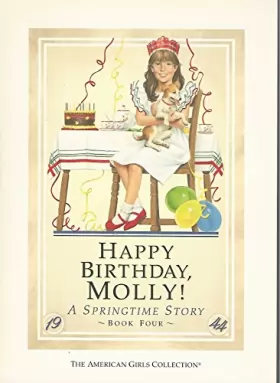 Couverture du produit · Happy Birthday Molly! (The American Girls Collection, A Springtime Story, Book Four)