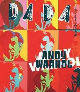 Couverture du produit · Dada, N° 204, octobre 2015 : Andy Warhol