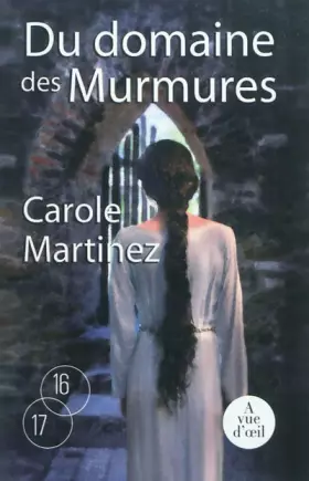 Couverture du produit · Du domaine des murmures - Prix Goncourt des lycéens 2011
