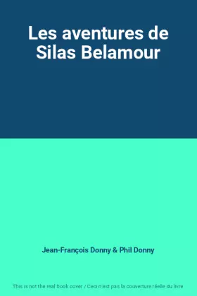 Couverture du produit · Les aventures de Silas Belamour