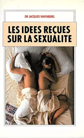 Couverture du produit · LES IDEES RECUES SUR LA SEXUALITE