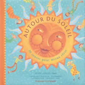 Couverture du produit · Autour du soleil : 30 contes pour mieux rêver