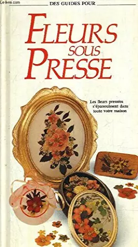 Couverture du produit · Fleurs sous presse
