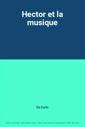 Couverture du produit · Hector et la musique