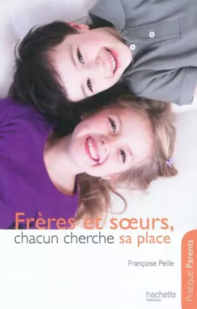 Couverture du produit · Frères et soeurs, chacun cherche sa place