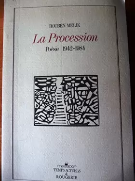 Couverture du produit · La Procession : Poésie, 1942-1984