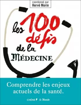 Couverture du produit · Les 100 défis de la médecine