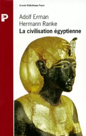 Couverture du produit · La Civilisation égyptienne