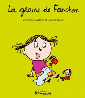 Couverture du produit · La Graine de Fanchon
