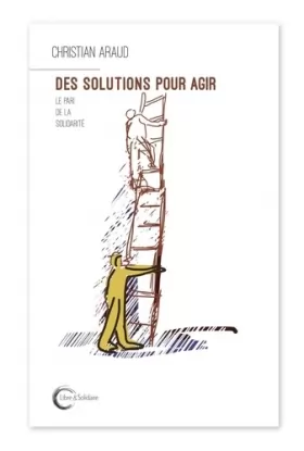 Couverture du produit · Des solutions pour agir: Le pari de la solidarité