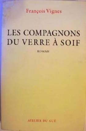 Couverture du produit · Les compagnons du verre à soif