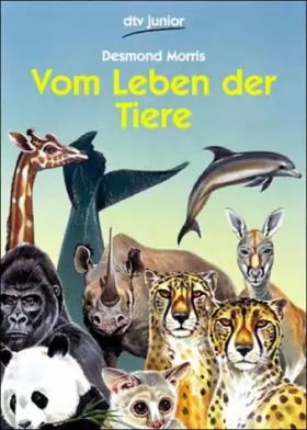 Couverture du produit · Vom Leben der Tiere. Ein Tierforscher erzählt.