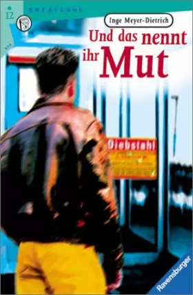 Couverture du produit · Und das nennt ihr Mut. KurzstreckenLeser. Mit neuer Rechtschreibung (Livre en allemand)