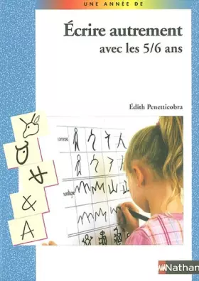 Couverture du produit · ECRIRE AUTREMENT 5 6 ANS