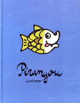 Couverture du produit · Piranyou le petit poisson