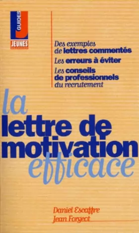 Couverture du produit · La lettre de motivation efficace