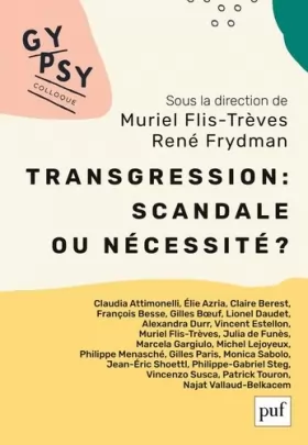 Couverture du produit · Transgression : scandale ou nécessité ? Colloque Gypsy XX