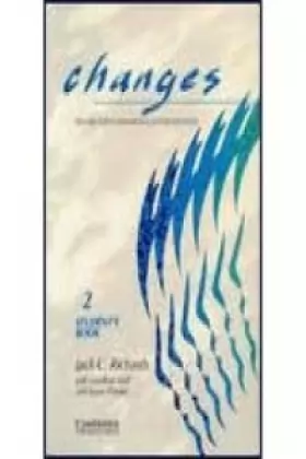 Couverture du produit · Changes 2 Student's book: English for International Communication
