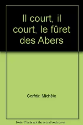 Couverture du produit · Il court, il court, le fûret des Abers