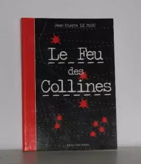 Couverture du produit · Le feu des collines