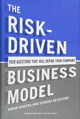 Couverture du produit · The Risk-Driven Business Model: Four Questions That Will Define Your Company