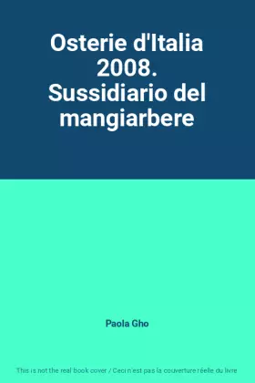 Couverture du produit · Osterie d'Italia 2008. Sussidiario del mangiarbere