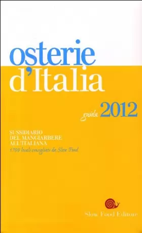 Couverture du produit · Osterie d'Italia 2012. Sussidiario del mangiarbere all'italiana