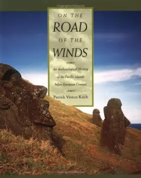 Couverture du produit · On the Road of the Winds – An Archaeological History of the Pacific Islands before European Contact