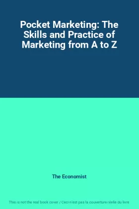Couverture du produit · Pocket Marketing: The Skills and Practice of Marketing from A to Z