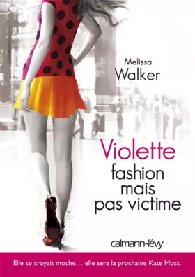 Couverture du produit · Violette, Tome 2 : Fashion mais pas victime