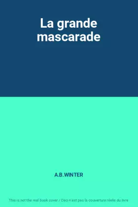 Couverture du produit · La grande mascarade