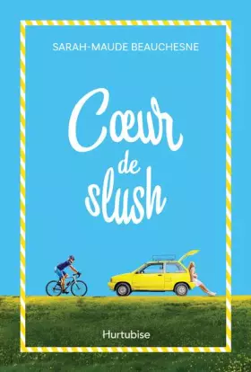 Couverture du produit · Coeur de slush (cartonné)