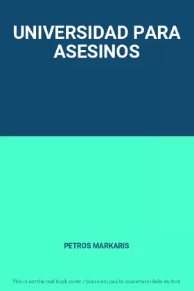 Couverture du produit · UNIVERSIDAD PARA ASESINOS