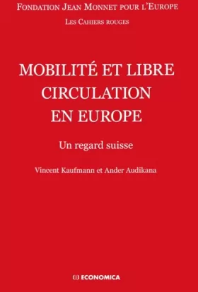 Couverture du produit · Mobilité et libre circulation en Europe - Un regard suisse