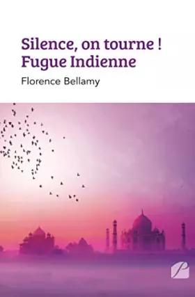 Couverture du produit · Silence, on tourne ! Fugue Indienne