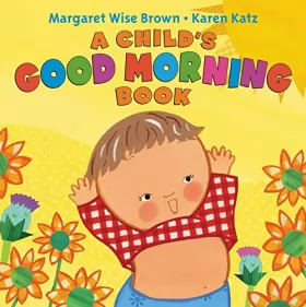 Couverture du produit · A Child's Good Morning Book Board Book