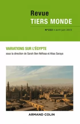 Couverture du produit · Revue Tiers Monde nº222 (2/2015) Variations sur l'Égypte