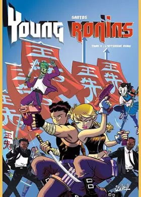 Couverture du produit · Young Ronins *Tome 02 - L'Offensive Osaki: Tome 02 - L'Offensive Osaki