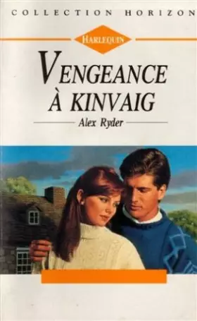 Couverture du produit · Vengeance à Kinvaig : Collection : collection horizon n° 1235