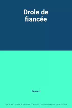 Couverture du produit · Drole de fiancée