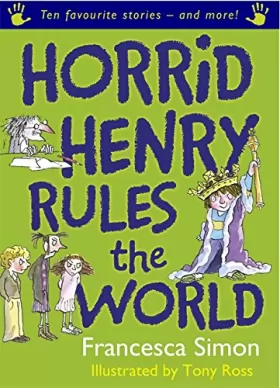 Couverture du produit · Horrid Henry Rules the World