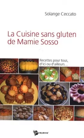 Couverture du produit · La Cuisine Sans Gluten de Mamie Sosso