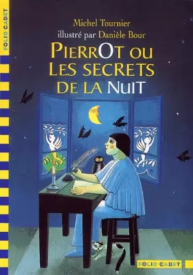 Couverture du produit · Pierrot ou les Secrets de la nuit