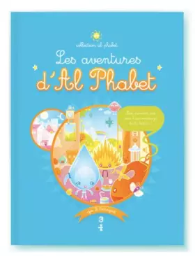 Couverture du produit · Les aventures d'Al Phabet, tome 3 - Eau et Feu