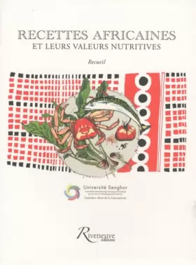 Couverture du produit · Recettes africaines et leurs valeurs nutritives -recueil