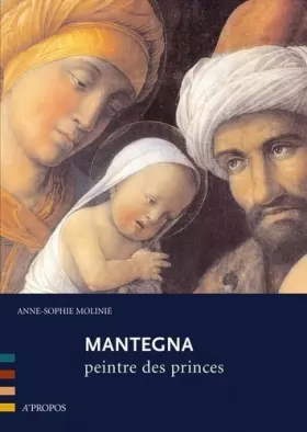 Couverture du produit · Mantegna Peintre des Princes