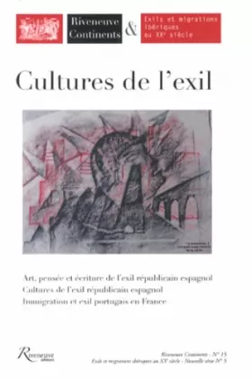 Couverture du produit · Riveneuve continents n15 - Cultures de l'exil