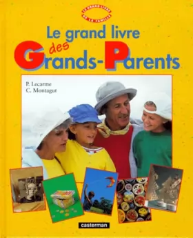 Couverture du produit · Le Grand Livre des Grands-Parents