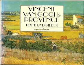 Couverture du produit · Vincent van Goghs Provence. Bilder und Briefe